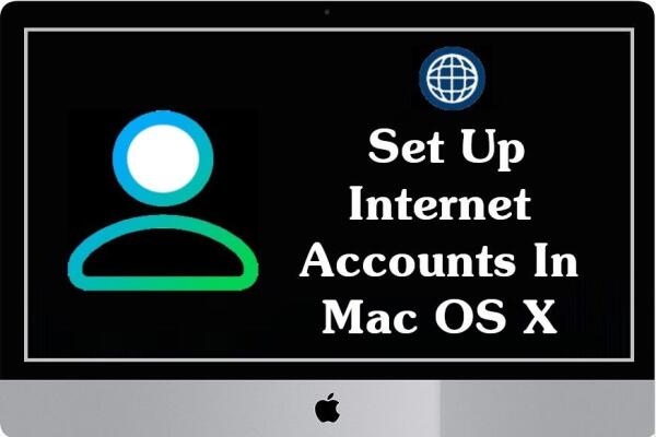 Cách thiết lập tài khoản Internet trong Mac OS X